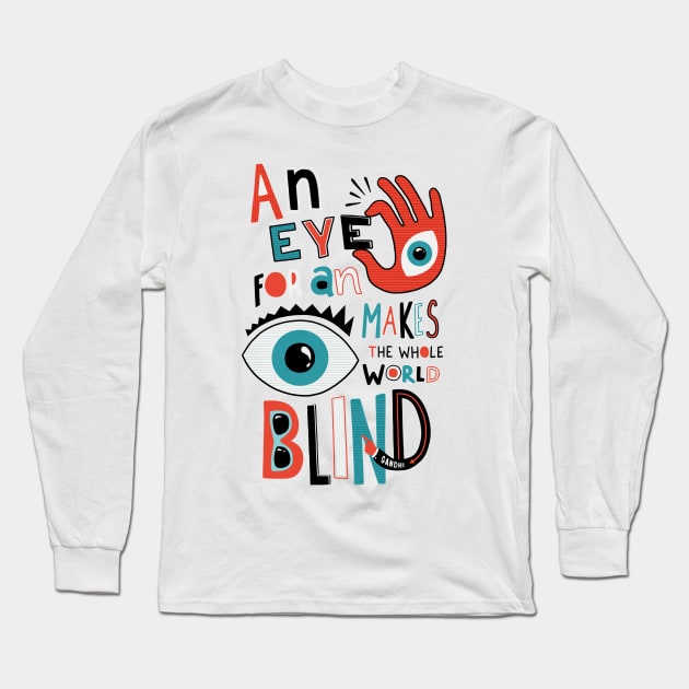 An Eye For An Eye Long Sleeve T-Shirt by Ester Kay